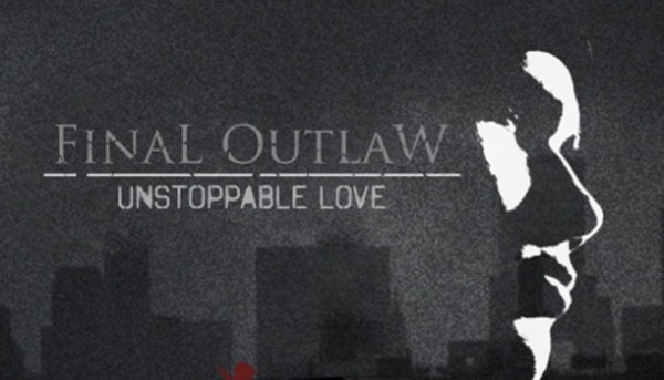 nal-outlaw-unstoppable-love