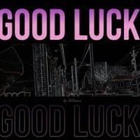 good luck