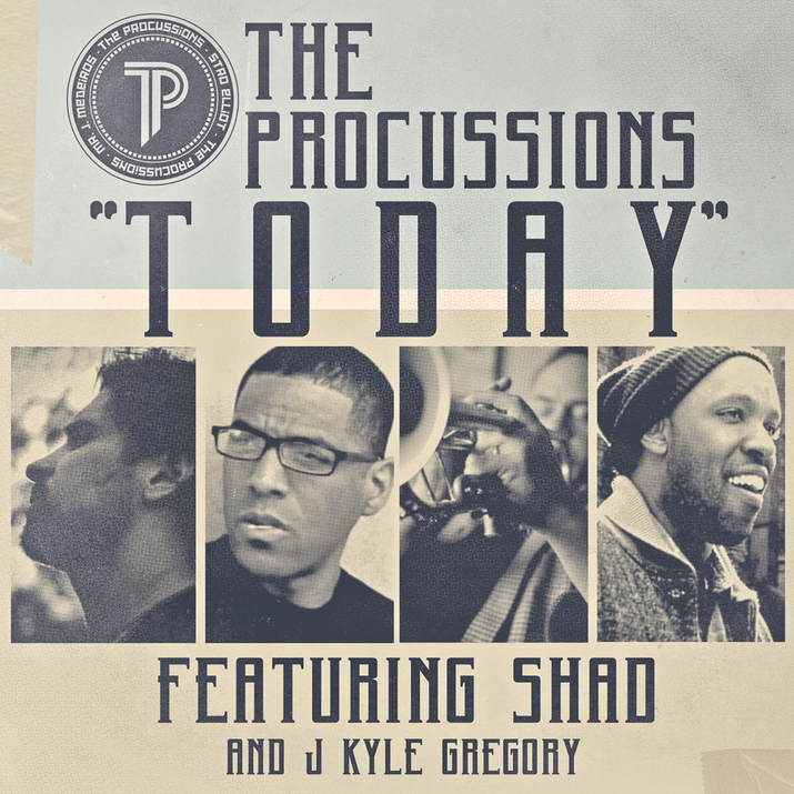 The Procussions (TheProcussions) "Today" feat. Shad and J Kyle