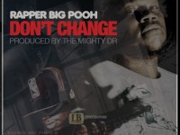 rapper-big-pooh-dont-change