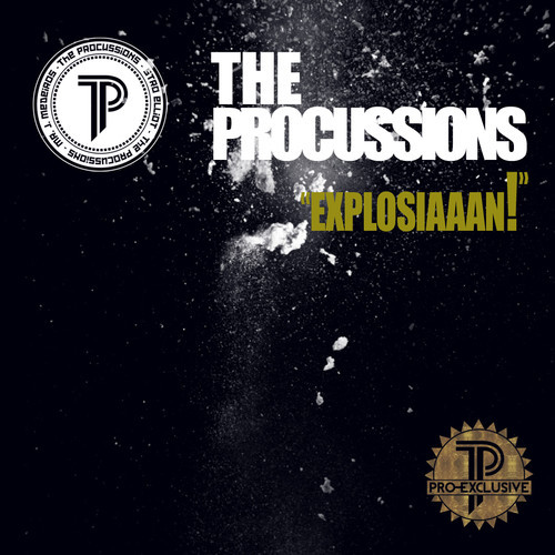 The Procussions Explosiaaan