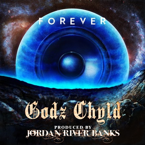 godz chyld forever