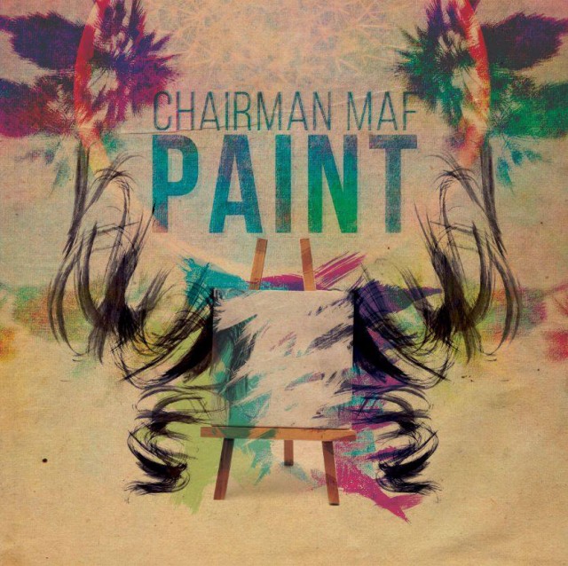 Chairman Maf, paint