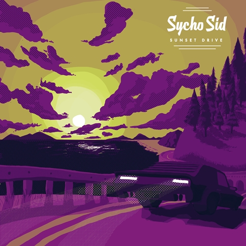 Sycho Sid Sunset Drive