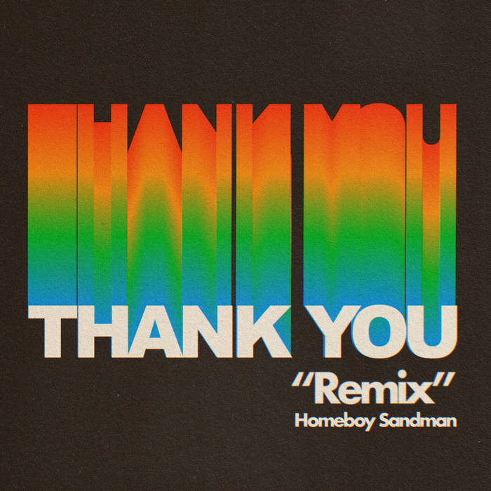 Homeboy Sandman, Thank You Remix