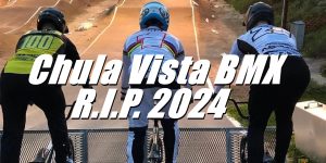 Chula Vista BMX R.I.P.