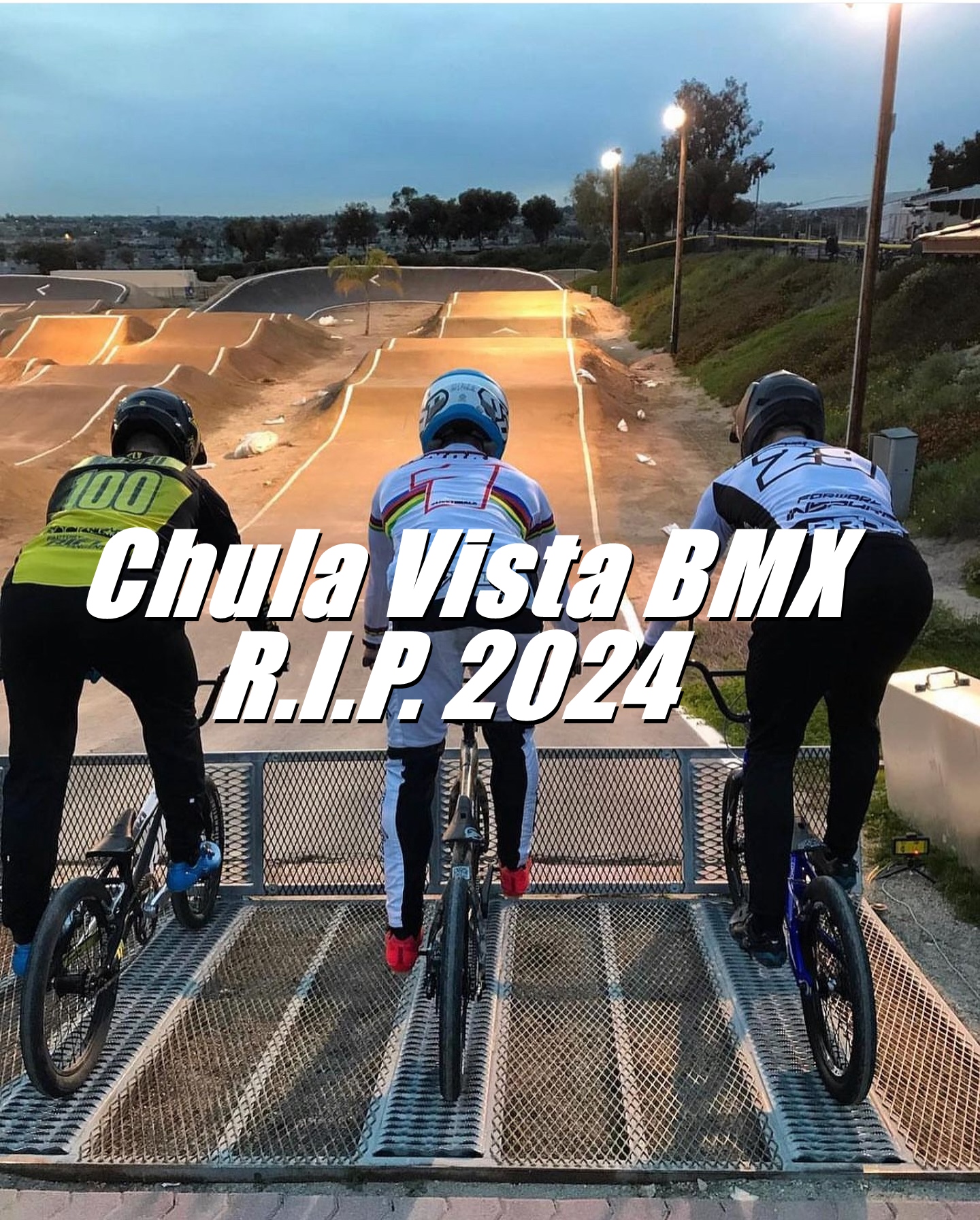 Chula Vista BMX R.I.P.